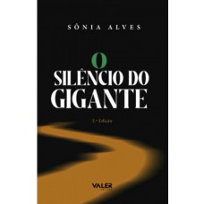 O Silêncio Do Gigante