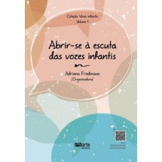 Abrir-se á escuta das vozes infantis