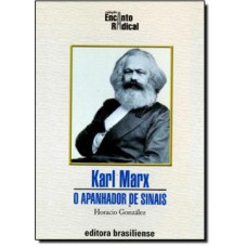 Karl Marx - O Apanhador De Sinais