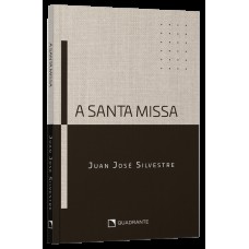 A Santa Missa