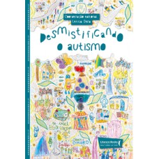 Desmistificando o autismo