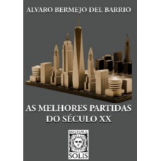 As melhores partidas do século XX