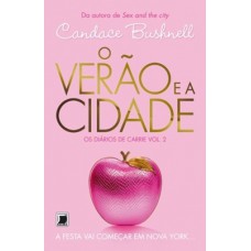 O verão e a cidade (Vol. 2 Os diários de Carrie)