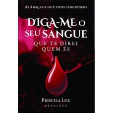 Diga-me o seu sangue