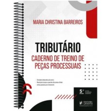Tributário - Caderno de Treino de Peças Processuais (2025)