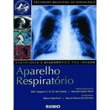 Radiologia e diagnóstico por imagem – aparelho respiratório