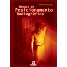 Manual de posicionamento radiográfico