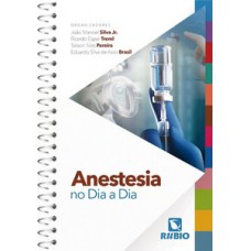 Anestesia no dia a dia