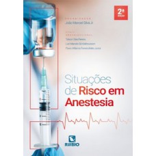 Situações de risco em anestesia