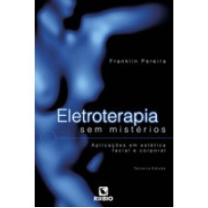 Eletroterapia sem mistérios