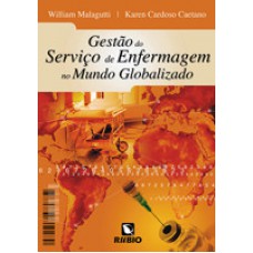 Gestão do serviço de enfermagem no mundo globalizado
