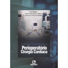 Guia prático de assistência do perioperatório de cirurgia cardíaca