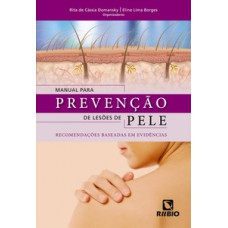 Manual para prevenção de lesões de pele: recomendações baseadas em evidências