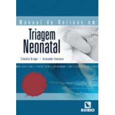Manual de rotinas em triagem neonatal