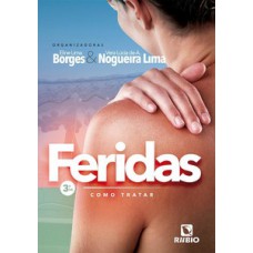 Feridas: como tratar