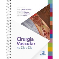 Cirurgia vascular no dia a dia