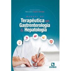 Manual de terapêutica em gastrenterologia e hepatologia