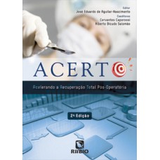 Acerto – acelerando a recuperação total pós-operatória