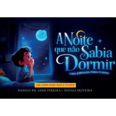 A noite que não sabia dormir