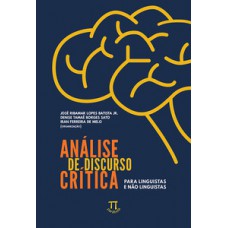 Análise de discurso crítica para linguistas e não linguistas Análise de discurso crítica para linguistas e não linguistas