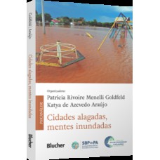 Cidades alagadas, mentes inundadas