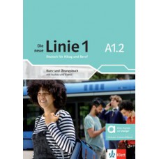 Die neue linie 1 - kurs-und übungsbuch hybride-a1.2
