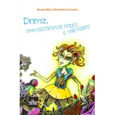 Drimz uma história de podes e não podes