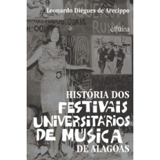 História dos festivais universitários de música em Alagoas