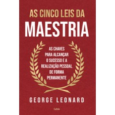 As cinco leis da maestria