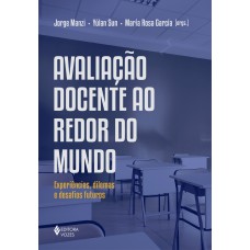 Avaliação docente ao redor do mundo Avaliação docente ao redor do mundo