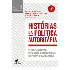 Histórias da política autoritária