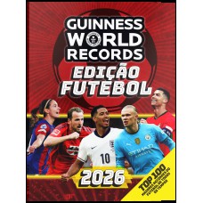 Guinness World Records Edição Futebol 2026