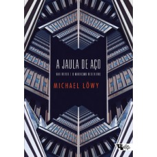 A jaula de aço A jaula de aço