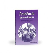 Prudência e a sua saúde