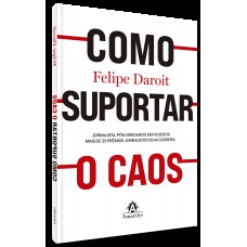 Como suportar o caos