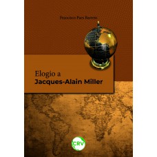 Elogio a Jacques-Alain Miller