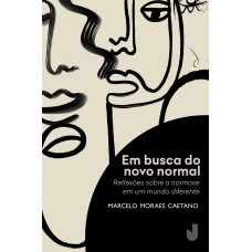 Em busca do novo normal