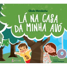 Lá na casa da minha avó