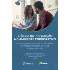 Ciência da prevenção no ambiente corporativo