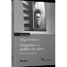 Vergonha e a política do afeto Vergonha e a política do afeto