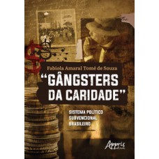 “Gângsters da Caridade”