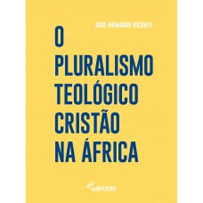 O Pluralismo Teológico Cristão na África