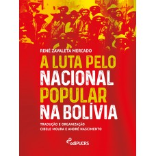 A luta pelo nacional popular na Bolívia