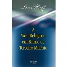 Vida religiosa em ritmo de terceiro milênio