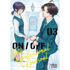 Entre o profissional e o pessoal - on/off 03