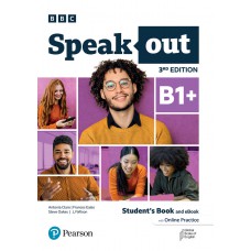 Speakout (3Rd Ed) B1+ Student''''S Book & Ebook W/ Online Practice Speakout (3Rd Ed) B1+ Student''''S Book & Ebook W/ Online Practice