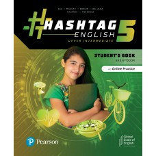 Hashtag English Level 5 Student''''S Book And E-Book With Online Practice And Language Booster & 1 Code Benchmark