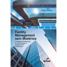 Facility management sem mistérios