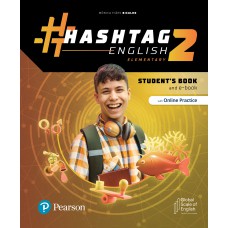 Hashtag English Level 2 Student''''S Book And E-Book With Online Practice And Language Booster