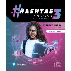Hashtag English Level 3 Student''''S Book And E-Book With Online Practice And Language Booster Hashtag English Level 3 Student''''S Book And E-Book With Online Practice And Language Booster